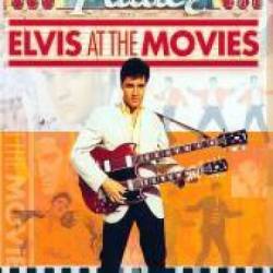 Elvis Presley : Elvis at the Movies